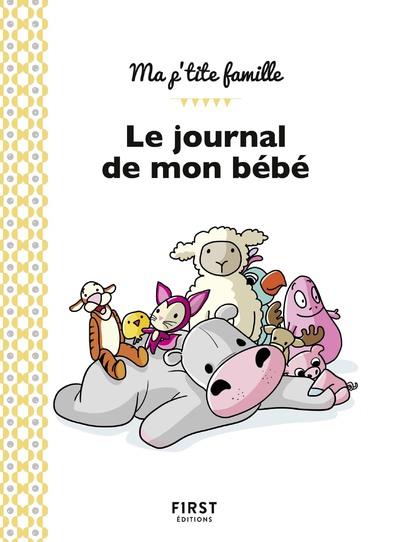 Le journal de mon bébé. 3e édition