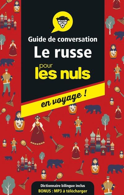 Le russe pour les nuls en voyage ! Guide de conversation, Edition 2019-2020