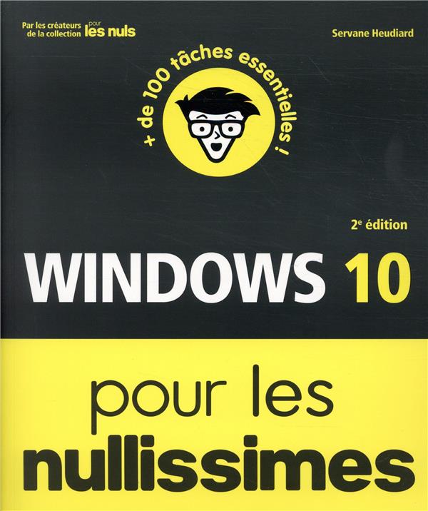 Windows 10 pour les nullissimes. 2e édition