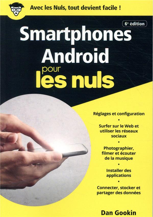 Smartphones android pour les nuls. 6e édition