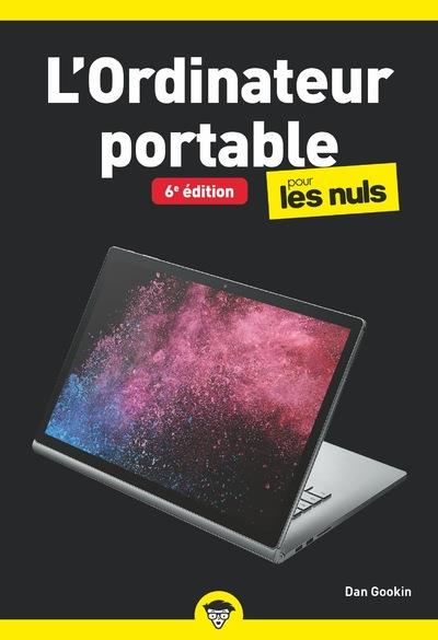 L'ordinateur pour les nuls. 6e édition