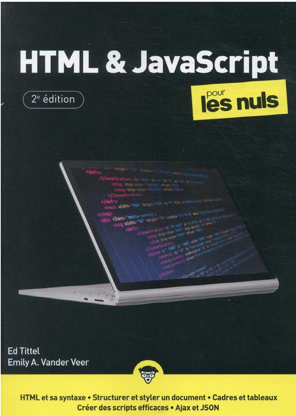 HTML & JavaScript pour les nuls. 2e édition