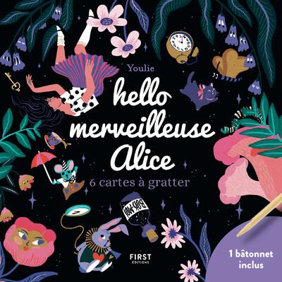 Hello merveilleuse Alice. 6 cartes à gratter et 1 bâtonnet inclus
