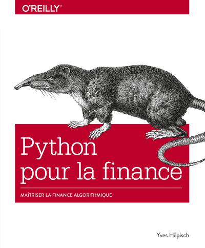 Python pour la finance. Maîtriser la finance algorithmique