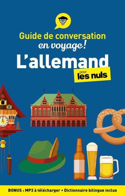L'allemand pour les Nuls en voyage. Guide de conversation, 3e édition