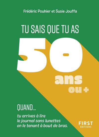 Tu sais que tu as 50 ans ou