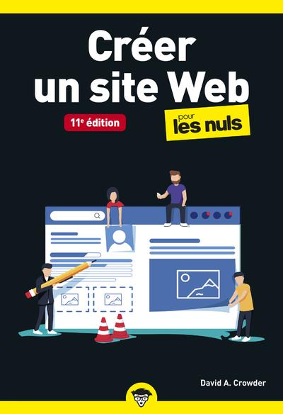 Créer un site web pour les nuls. 11e édition
