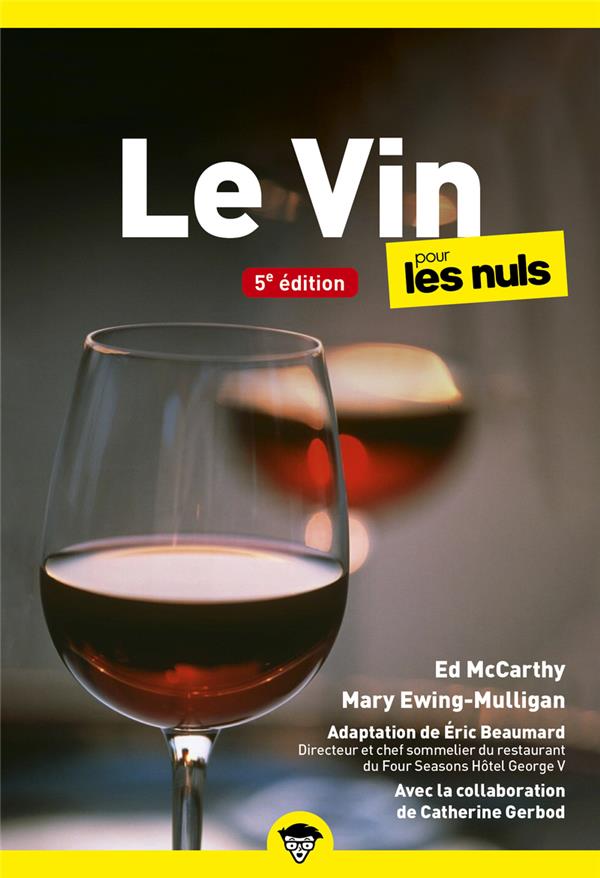 Le Vin pour les Nuls. 5e édition