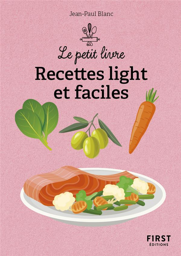 Recettes light et faciles. 2e édition