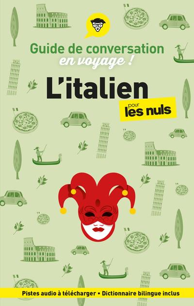 L'italien pour les Nuls en voyage ! Guide de conversation, Edition 2024