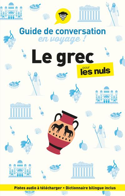 Le grec pour les nuls en voyage ! Guide de conversation, Edition 2024