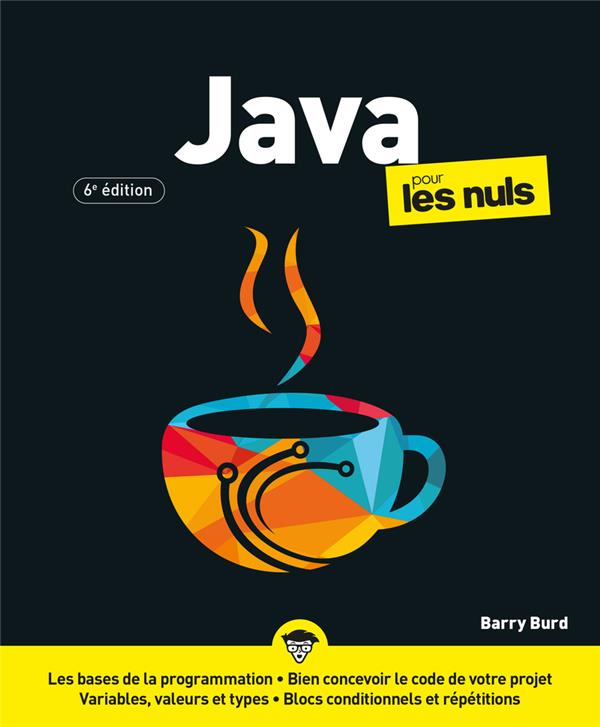 Java pour les Nuls. 6e édition