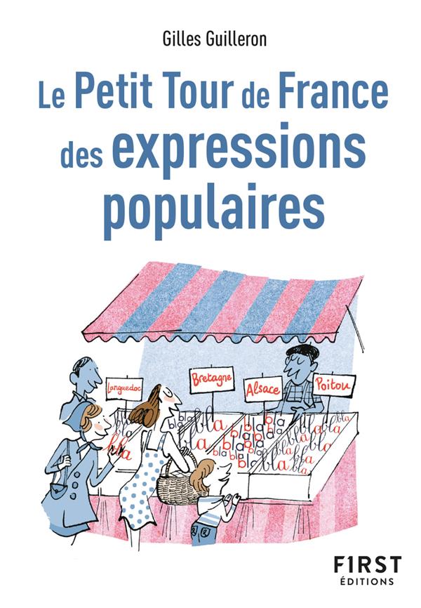 Le Petit Tour de France des expressions populaires
