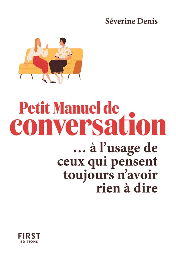 Le petit manuel de conversation... à l'usage de ceux qui pensent toujours n'avoir rien à dire