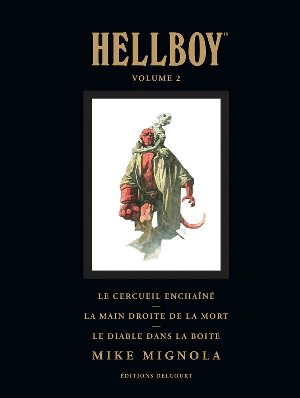 Hellboy Tome 2 : Le cerceuil enchaîné ; La main droite de la mort ; Le diable dans la boîte. Edition