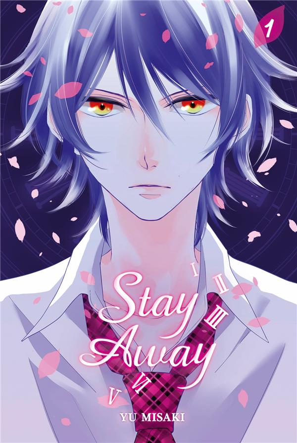 Stay Away Tome 1