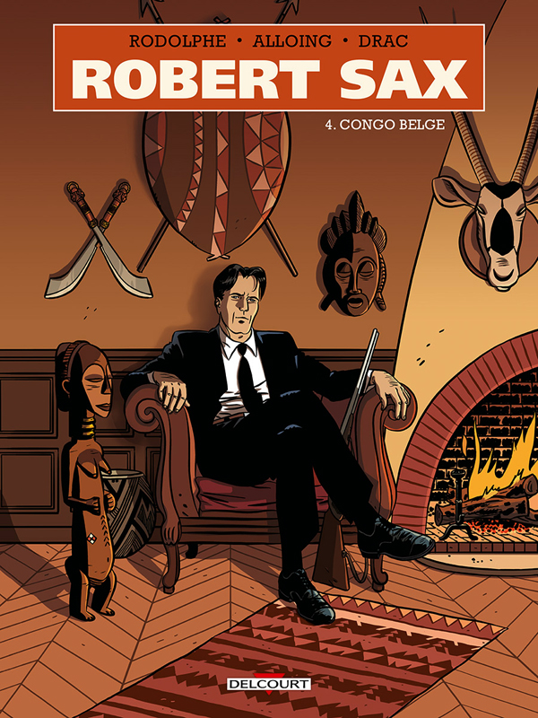 Robert Sax Tome 4 : Congo belge
