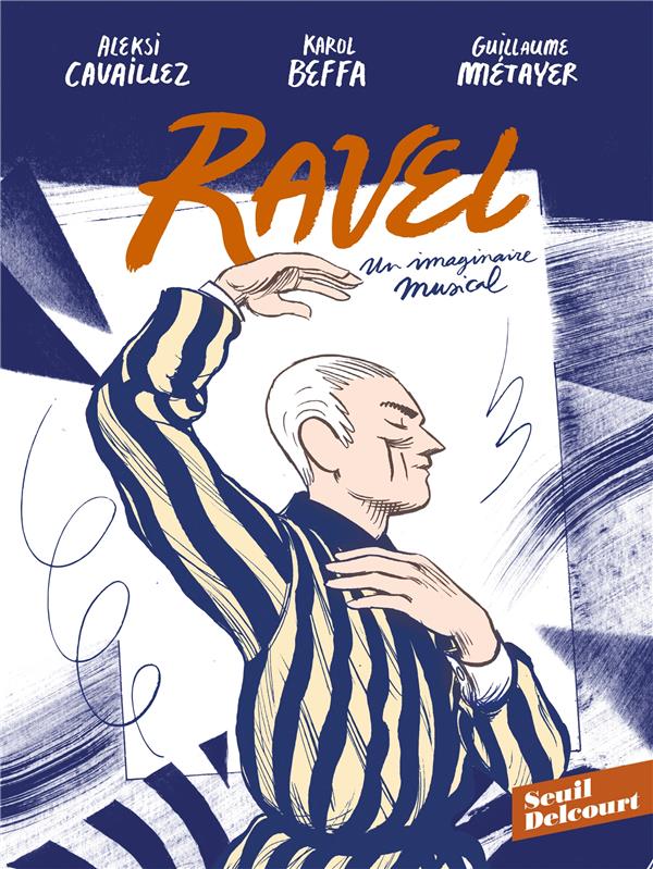 Ravel. Un imaginaire musical