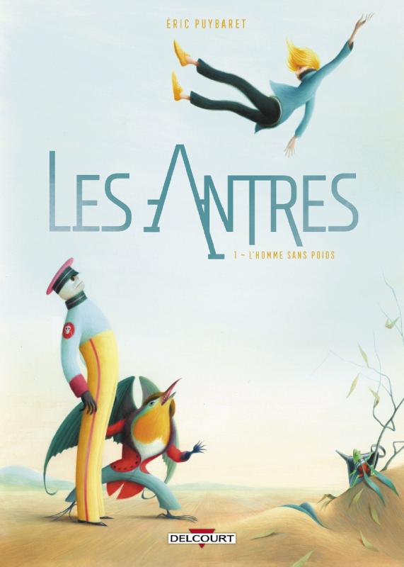 Les antres Tome 1 : L'homme sans poids