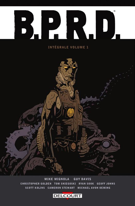 BPRD Intégrale Volume 1
