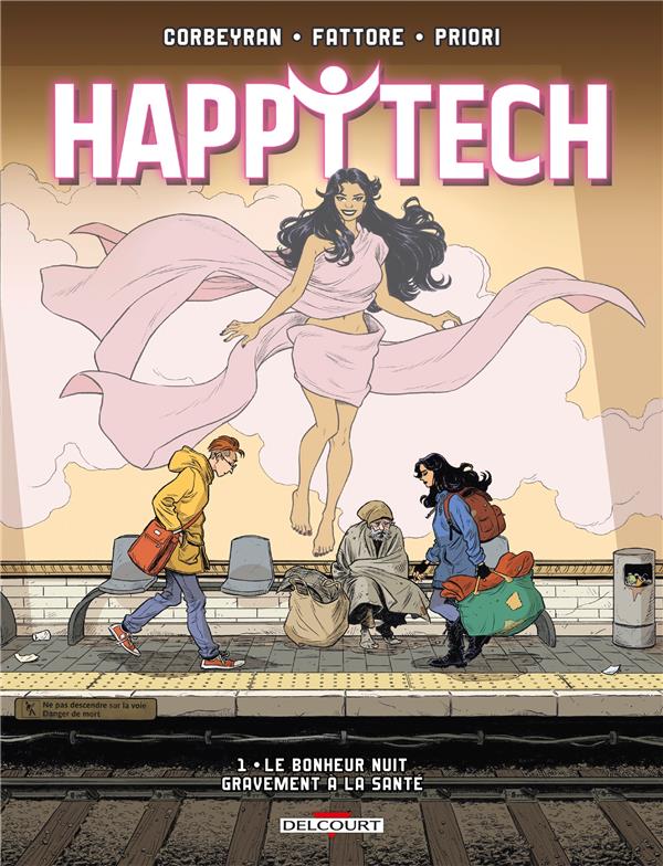 Happytech Tome 1 : Le bonheur nuit gravement à la santé