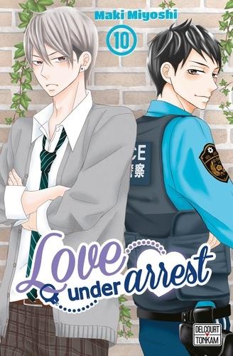 Love under arrest Tome 10