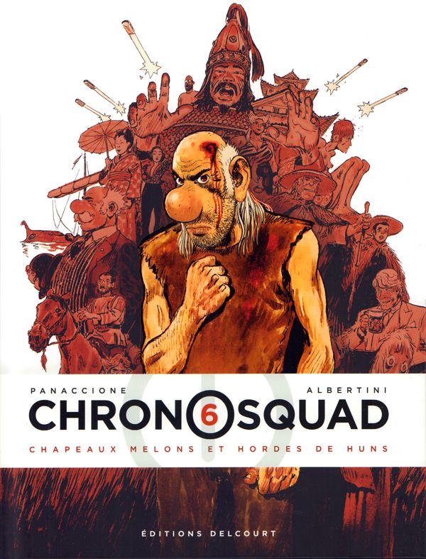 Chronosquad Tome 6 : Chapeaux melons et hordes de Huns