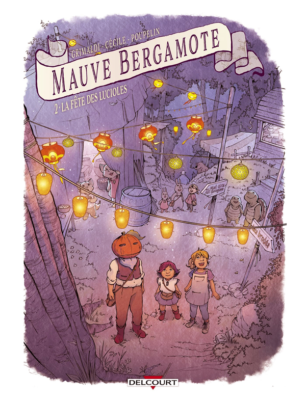 Mauve Bergamote Tome 2 : La fête des lucioles