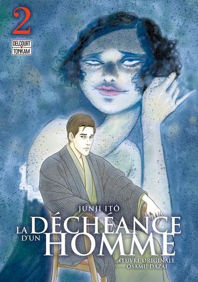La Déchéance d'un Homme Tome 2