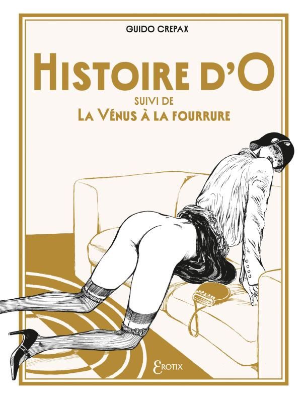 Histoire d'O. Suivi de la vénus à la fourrure