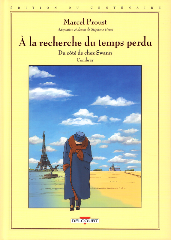 À la recherche du temps perdu Tome 1 : Du côté de chez Swann/Combray - Édition anniversaire