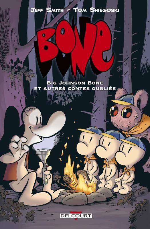 Bone : Big Johnson Bone et autres contes oubliés