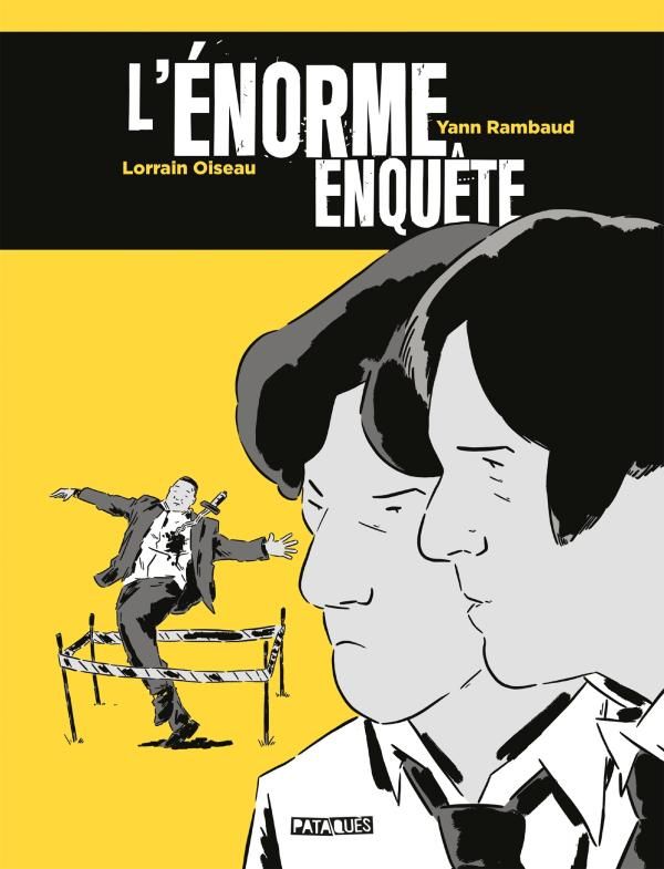 L'Enorme enquête