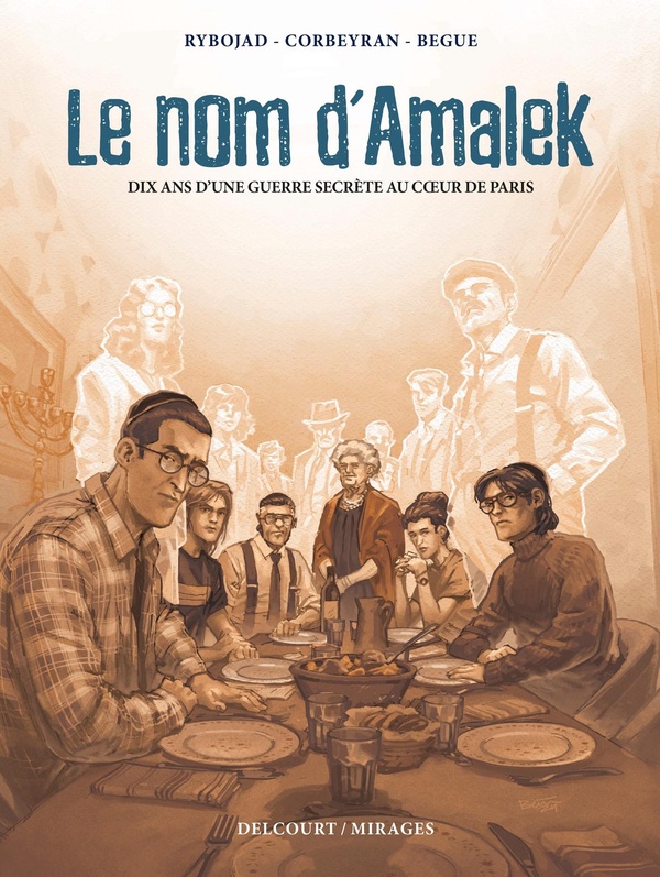 Le nom d'Amalek. Dix ans d'une guerre secrète au coeur de Paris