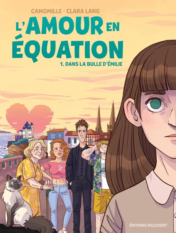 L'amour en équation Tome 1 : Dans la bulle d'Emilie