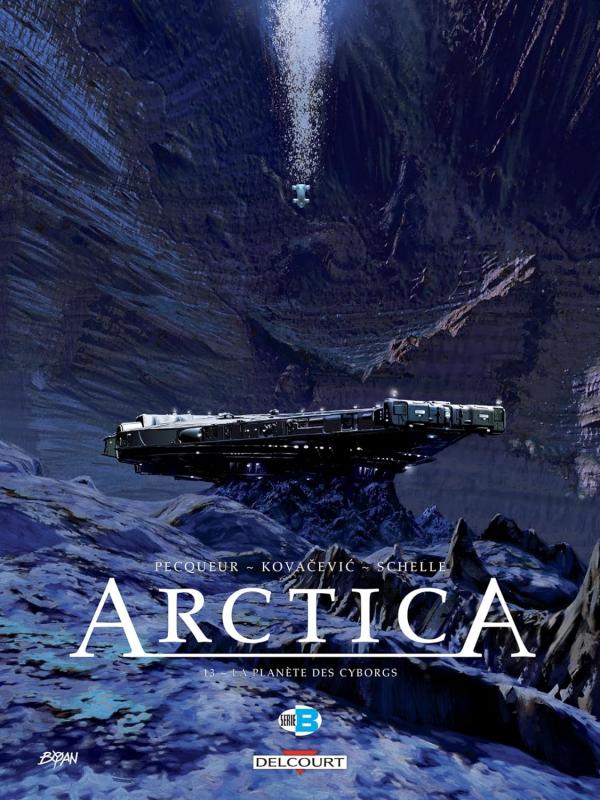 Arctica Tome 13 : La Planète des cyborgs