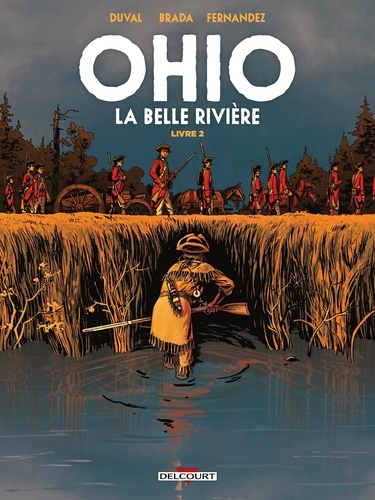 Ohio, la belle rivière Tome 2