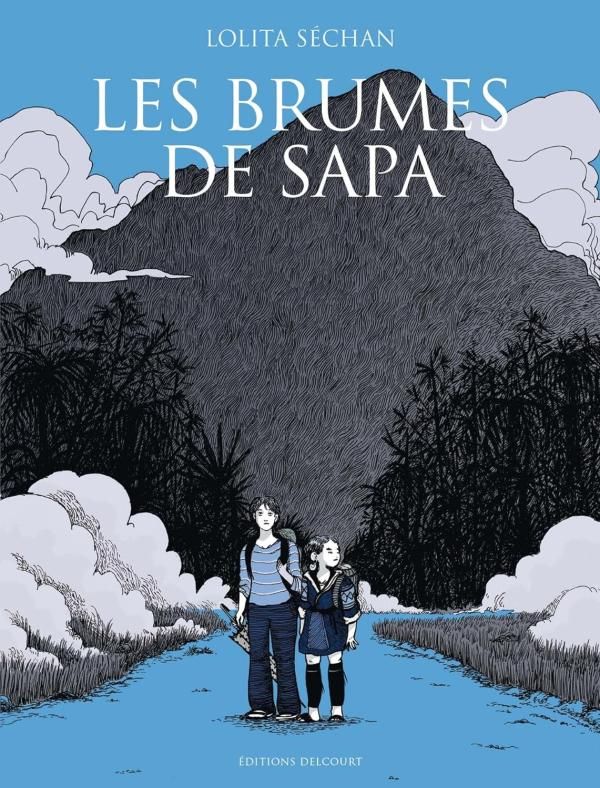 Les brumes de Sapa. Edition actualisée