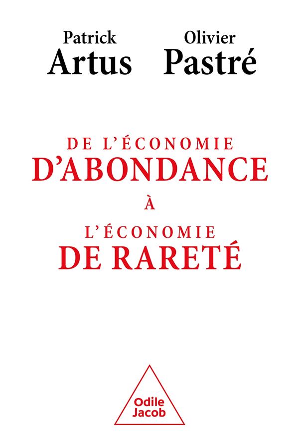 De l'économie d'aboncance à l'économie de rareté