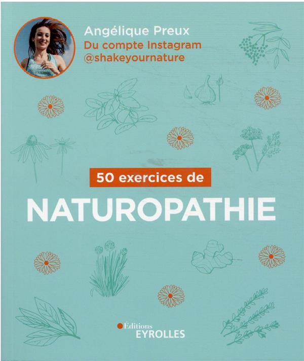 50 exercices de naturopathie