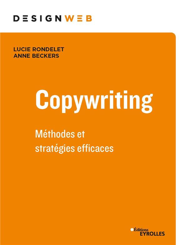 Copywriting. Méthodes et stratégies efficaces