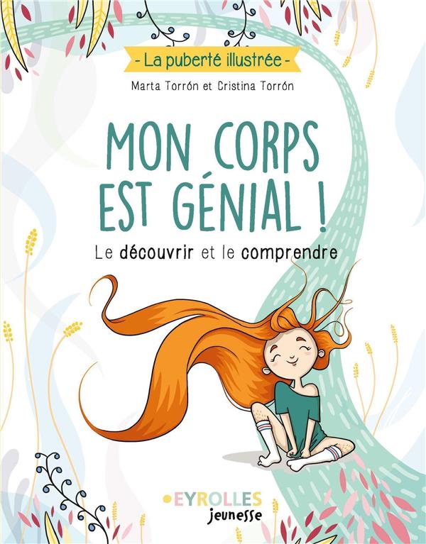 Mon corps est génial ! Le découvrir et le comprendre