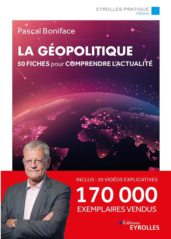 La géopolitique. 50 fiches pour comprendre l'actualité