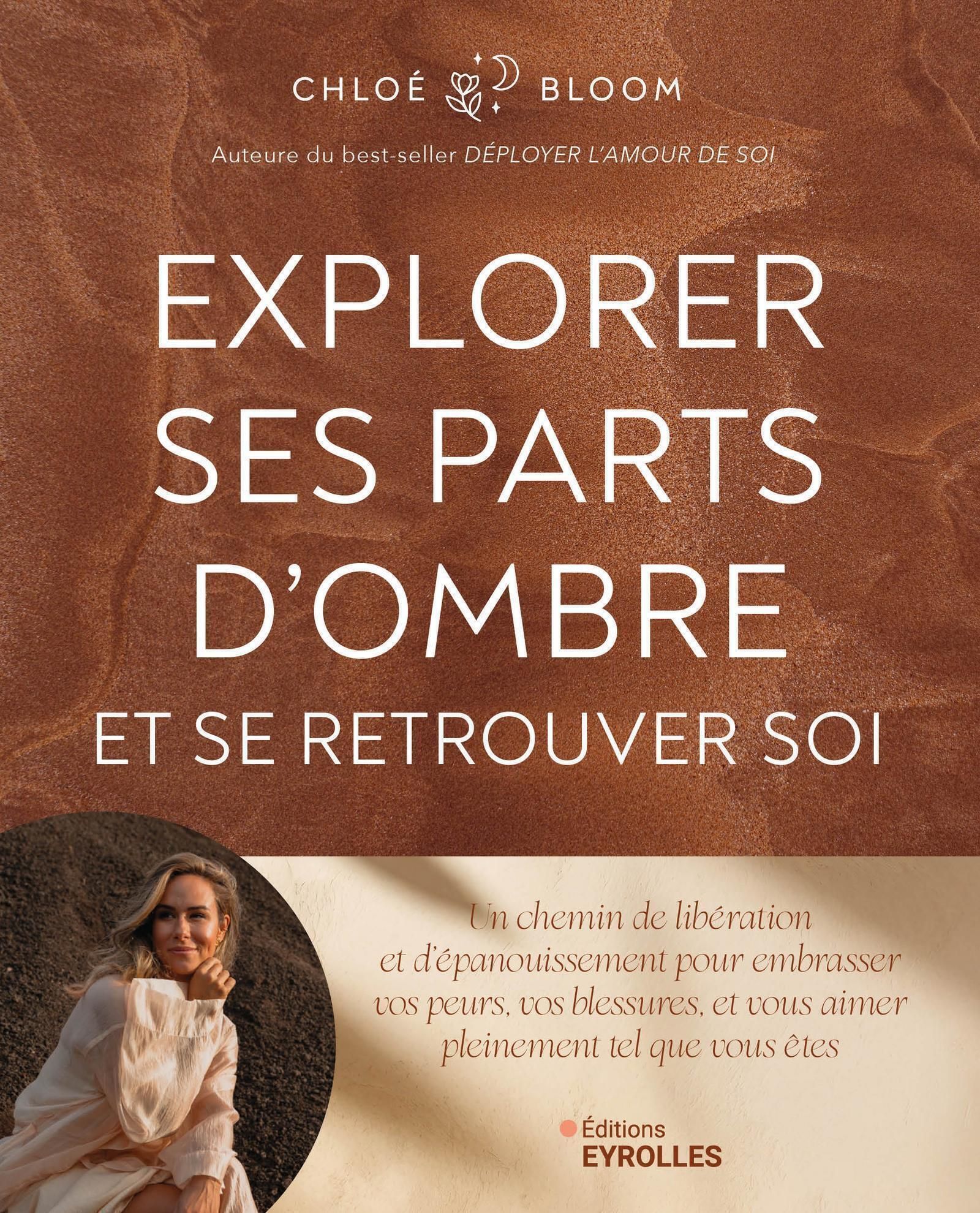 Explorer ses parts d'ombre et se retrouver soi. Un chemin de libération et d'épanouissement pour emb