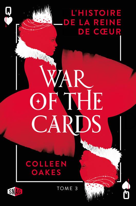 Queen of hearts Tome 3 : War of the cards