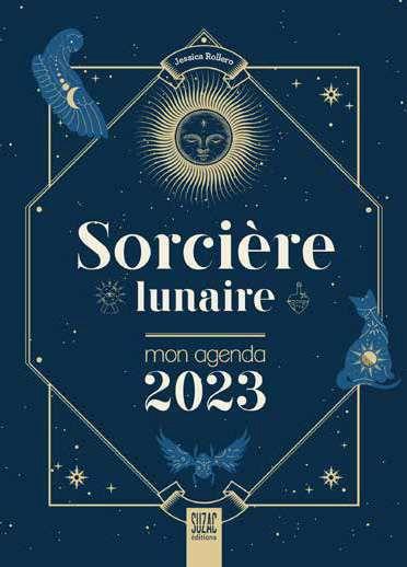 Sorcière lunaire. Mon agenda, Edition 2023