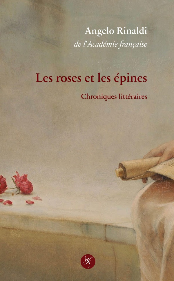 Les roses et les épines - Chroniques littéraires