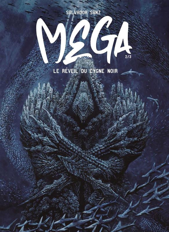 Mega Tome 2 : Le réveil du cygne noir