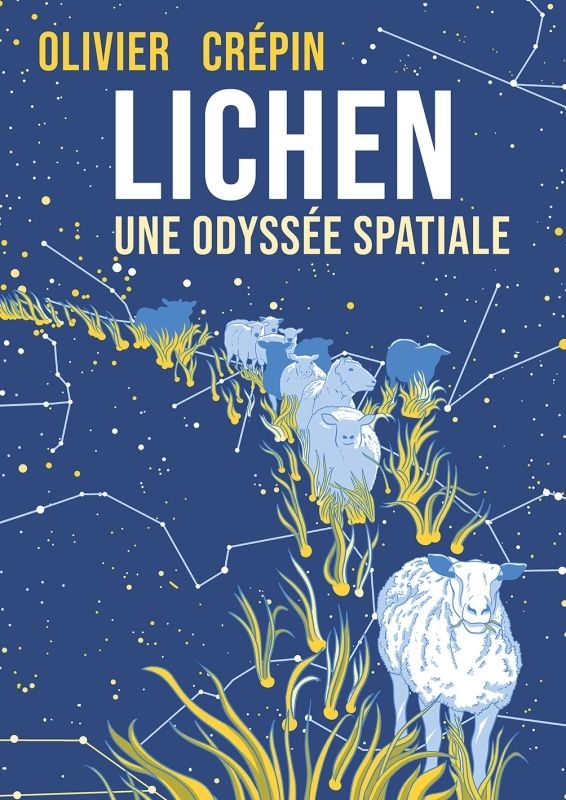 Lichen. Une odyssée spatiale