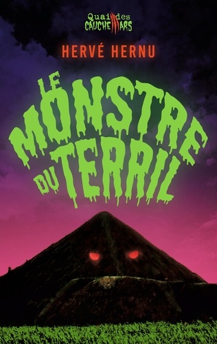Le monstre du terril